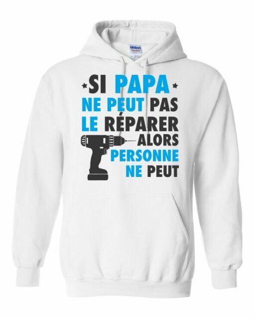 SI PAPA NE PEUT PAS LE REPARER  - Cotton Ouaté Kangourou (Unisexe) Pour Adulte