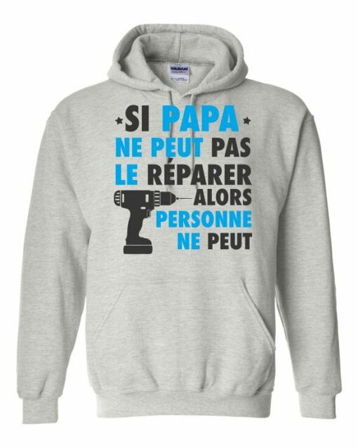 SI PAPA NE PEUT PAS LE REPARER  - Cotton Ouaté Kangourou (Unisexe) Pour Adulte