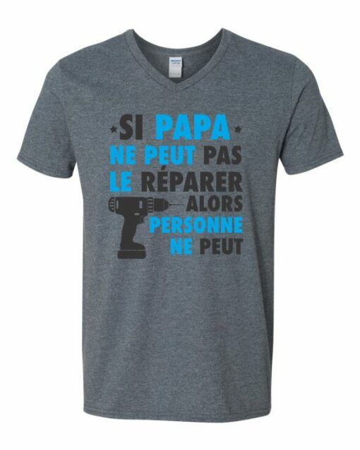 SI PAPA NE PEUT PAS LE REPARER  - Adult V-neck T-shirt