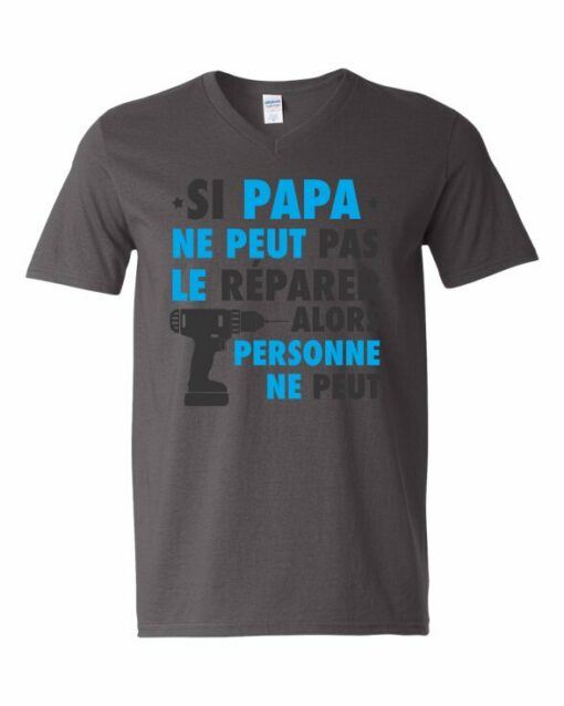 SI PAPA NE PEUT PAS LE REPARER  - Adult V-neck T-shirt