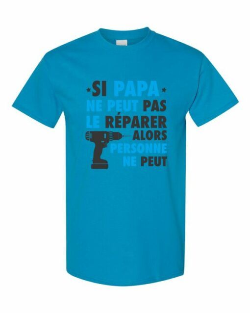 SI PAPA NE PEUT PAS LE REPARER  - Adult Round-neck T-shirt