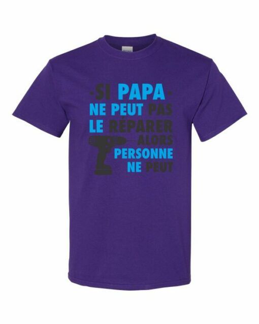 SI PAPA NE PEUT PAS LE REPARER  - Adult Round-neck T-shirt