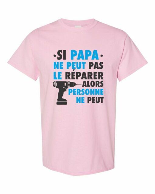 SI PAPA NE PEUT PAS LE REPARER  - Adult Round-neck T-shirt